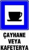�ayhane veya Kafeterya Levhas�